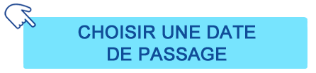 Choisir une date de passage dans votre école